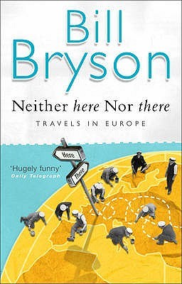 Neither Here nor There by Bill Bryson – Michael K Freundt